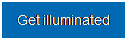 Text Box: Get illuminated