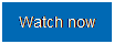 Text Box: Watch now
